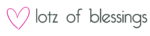 Lotz of Blessings